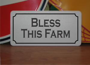 Bless This Farm Metal Sign 