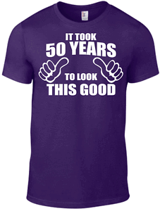 50th Birthday It Took 50 Years To Look This Good T Shirt Dad Father Grandad Gift