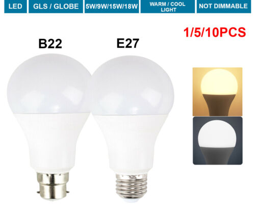 B22 E27 5W 9W 15W 18W LED GLS Globe Lights Bulbs Spotlight Lamp Cold//Warm White