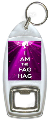 I Am The Fag Hag Pride LGBT Bottle Opener 