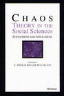Chaos Theory in the Social Sciences: Foundations and Applications by The University of Michigan Press (Paperback, 1997)