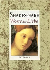 Shakespeare - Worte der Liebe