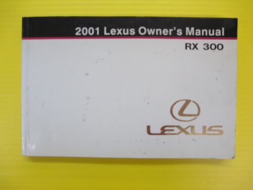 RX 300 RX300 01 2001 Lexus Owners Owner/'s Manual OEM