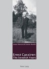 Ernst Cassirer: The Swedish Years by Jonas Hansson, Svante Nordin (Paperback, 2006)