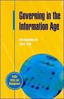 Governing in the Information Age by Christine Bellamy, John A. Taylor (Paperback, 1998)
