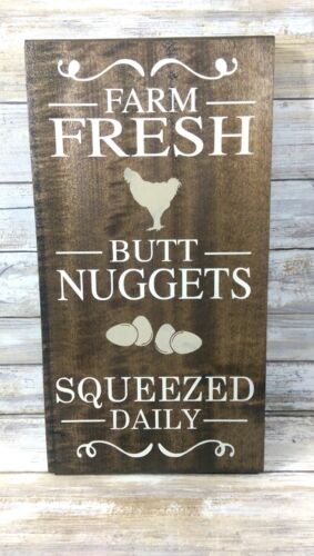 Hand Painted /"Farm Fresh Butt Nuggets/" Rustic Wood Farmhouse Sign Chicken Humor