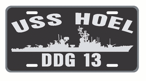 USS HOEL DDG 13 License Plate Signs USN Military P01