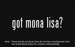 2x got mona lisa Sticker Die Cut Decal vinyl