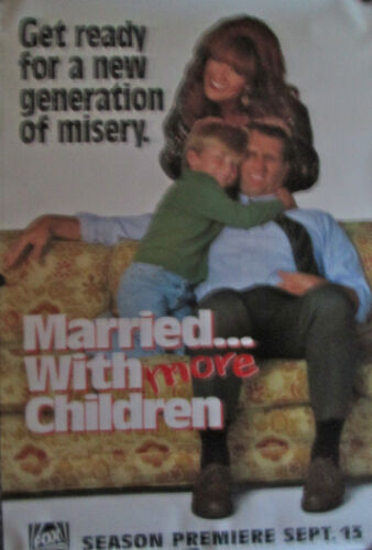 MARRIED WITH MORE CHILDREN FOX TV 1990/'S ORIG POSTER 40/" X 27/" MINT ROLLED