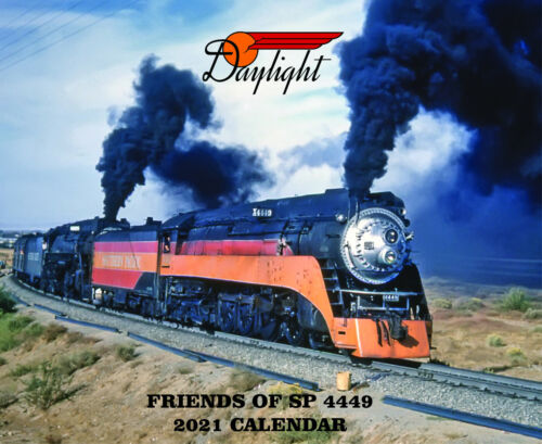 Southern Pacific Daylight  SP 4449 Steam Train Calendar 2021 NEW