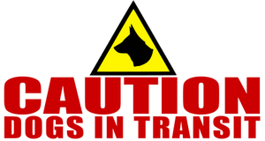 VARIATIONS cd8 2 x LARGE CAUTION DOGS IN TRANSIT VEHICLE SIGNS