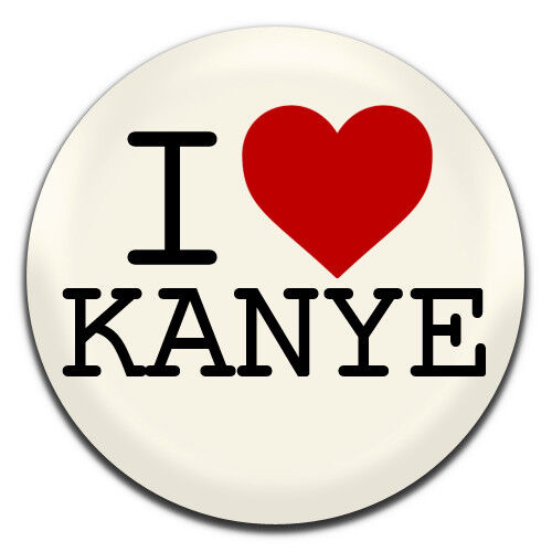 I Heart Kanye Pop Singer Rap West 25mm 1 Inch D Pin Button Badge 