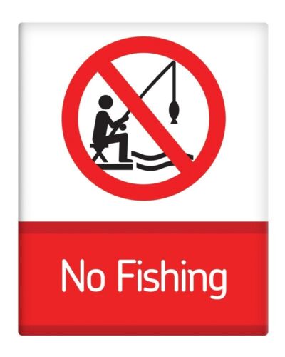 Aucune pêche métal 8x10" Signe Sécurité Extérieur Parc travail Business Lake Pond #149 