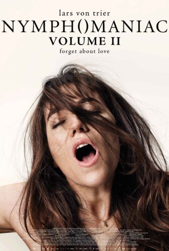 2014 24x36 Movie Poster Nymphomaniac Volume 2 - Charlotte Gainsbourg NEW