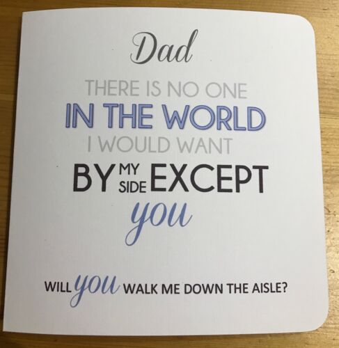 Personalised Wedding Card To Dad Will You Walk Me Down The Aisle father 