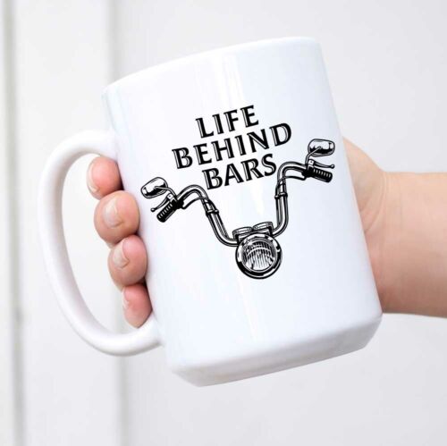 Life Behind Bars Novelty Coffee Mug For Harley Motorcycle Rider Mug 
