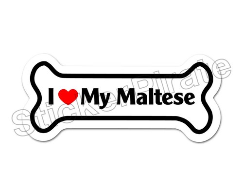 I Love My Maltese Dog Bone Bumper Sticker Decal DB 233