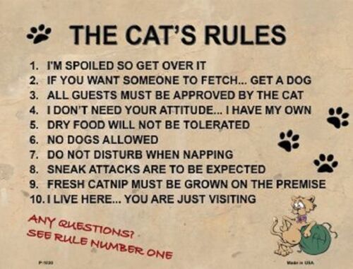 THE CAT'S RULES NOVELTY METAL PARKING SIGN 