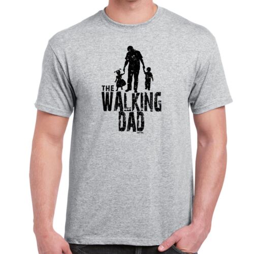 The Walking Dad-Walking Dead Inspiré Homme Drôle Sayings Slogans tshirts