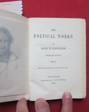 The poetical works of Henry W. Longfellow. Vol. I. Authorized Edition. Collectio