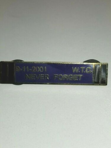 9/11/01 WORLD TRADE CENTER "NEVER FORGET" COMMEMORATIVE PIN 
