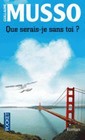 Que Serais-Je Sans Toi ? by Guillaume Musso (Paperback, 2011)