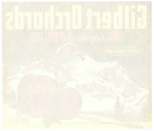GILBERT ORCHARDS Brand *AN ORIGINAL APPLE CRATE LABEL* Yakima Washington 