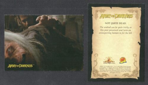 ARMY OF DARKNESS Dynamic Forces 2005 MISSING BASE CARD #23: NOT QUITE DEAD