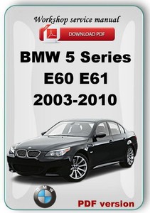 BMW 5 Series E60 E61 2003-2010 Factory Service Repair ...