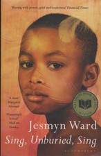 Sing, Unburied, Sing: SHORTLISTED FOR THE WOMEN'S PRIZE FOR FICTION 2018,Jesmy