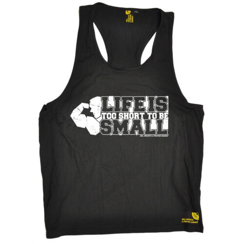 Life Is Too Short To Be Small SWPS MUSCLE VEST singlet birthday gym training