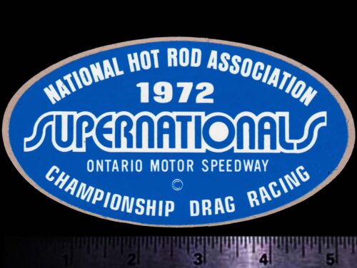 NHRA Supernationals Ontario Speedway 1972 Original Vintage Racing Decal/Sticker 