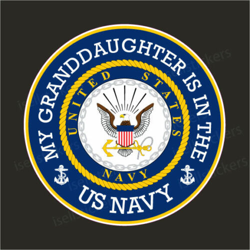 NV-4073 My Granddaughter Is In The US Navy Bumper Sticker Window Decal