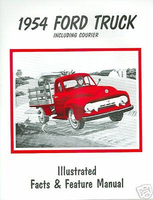 F250 1954  F100 F350/COURIER  FORD TRUCK  FACTS 