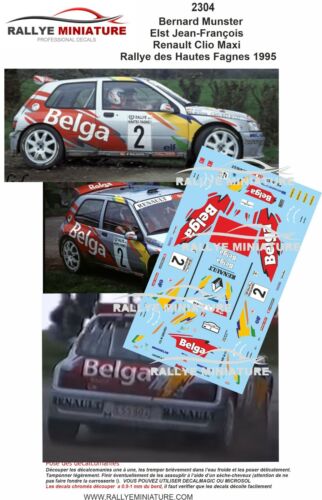 DECALS 1//43 REF 2304 RENAULT CLIO MAXI KIT CAR MUNSTER RALLYE HAUTES FAGNES 1995