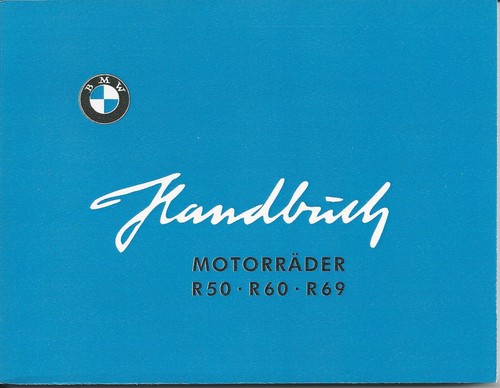 Betriebsanleitung 69 BMW Handbuch 60 Bordbuch R 50 R50 R60 R69 neu