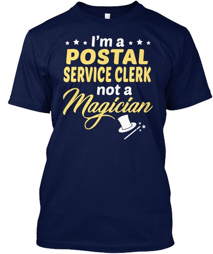 I/'m A Hanes Tagless Tee T-Shirt Postal Service Clerk Not Magician