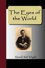 The Eyes of the World by Harold Bell Wright (Paperback / softback, 2007)