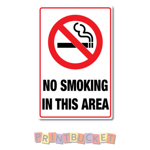No smoking in this area Sticker 100mm x 150mm quality water// fade proof vinyl