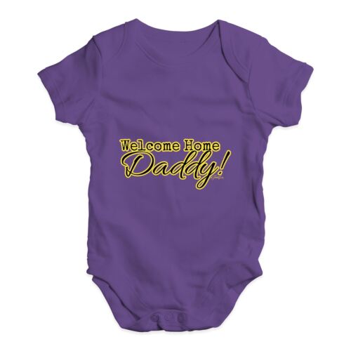 Twisted Envy Welcome Home Daddy Baby Unisex Funny Babygrow Bodysuit