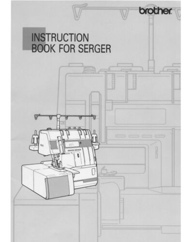 Brother PL-2100 Overlock Serger Machine Owners Instruction Manual Reprint 
