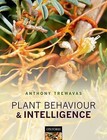 Plant Behaviour and Intelligence by Anthony Trewavas (Paperback, 2015)