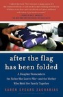 After the Flag Has Been Folded by Karen Spears Zacharias (Paperback, 2006)