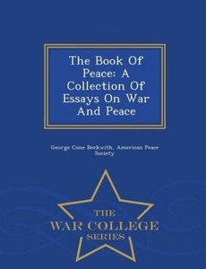 Essays on war and peace