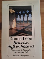 Beweise, dass es böse ist von Donna Leon (2000, Diogenes, gebunden )