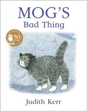 Mog's Bad Thing by Judith Kerr 9780006647553 NEW Paperback