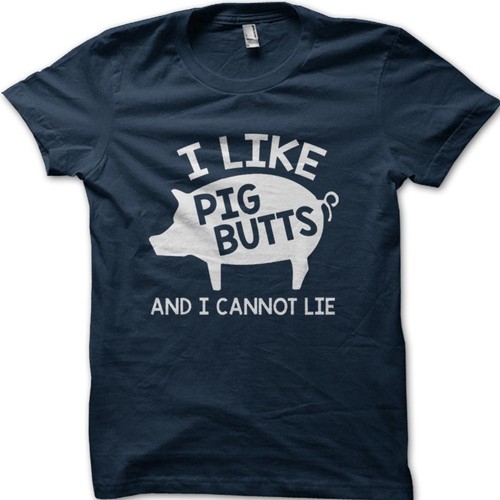 I like Pig Butts and I cannot lie funny t-shirt OZ9116