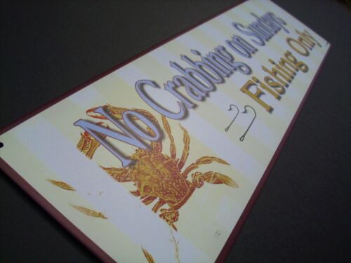 NO CRABBING ON SUNDAYS Tin Crab Sign Seafood Ocean Fishing Beach House Decor 16/"