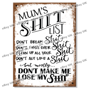 Metal Signs MUM/'S LIST Funny Wall Plaque Mother Gift Present Mothers Day Joke