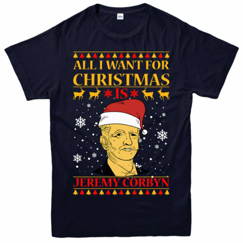 All I want for christmas is Jeremy Corbyn British politician festive T-shirt Top
